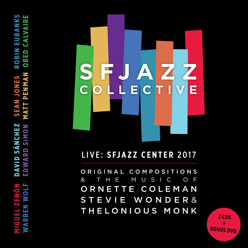 SFJAZZ Collective CD: Live at SFJAZZ Center 2017