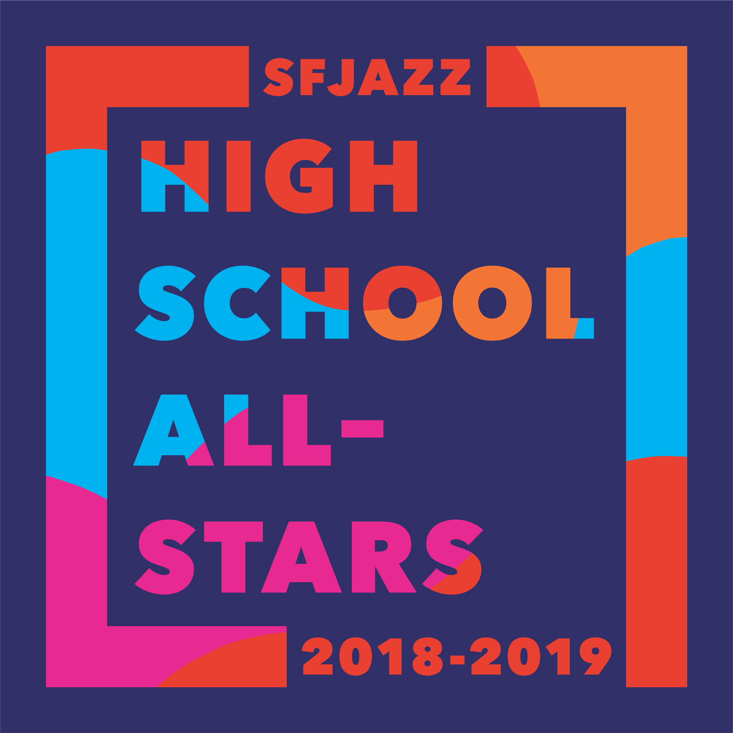 SFJAZZ High School All-Stars 2018-2019