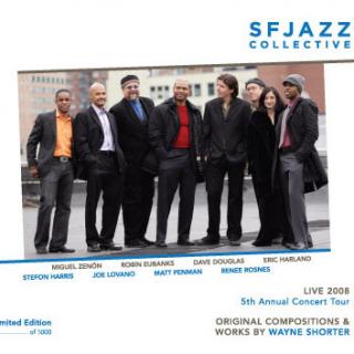 SFJAZZ Collective CD: Live 2008 5th Annual Concert Tour
