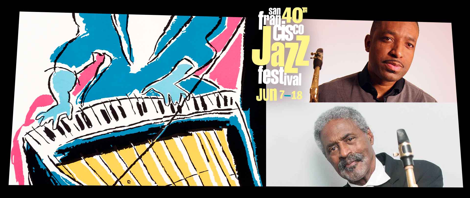 Donald Harrison Jr. & Charles McPherson with the 40th San Francisco Jazz Festival logo 