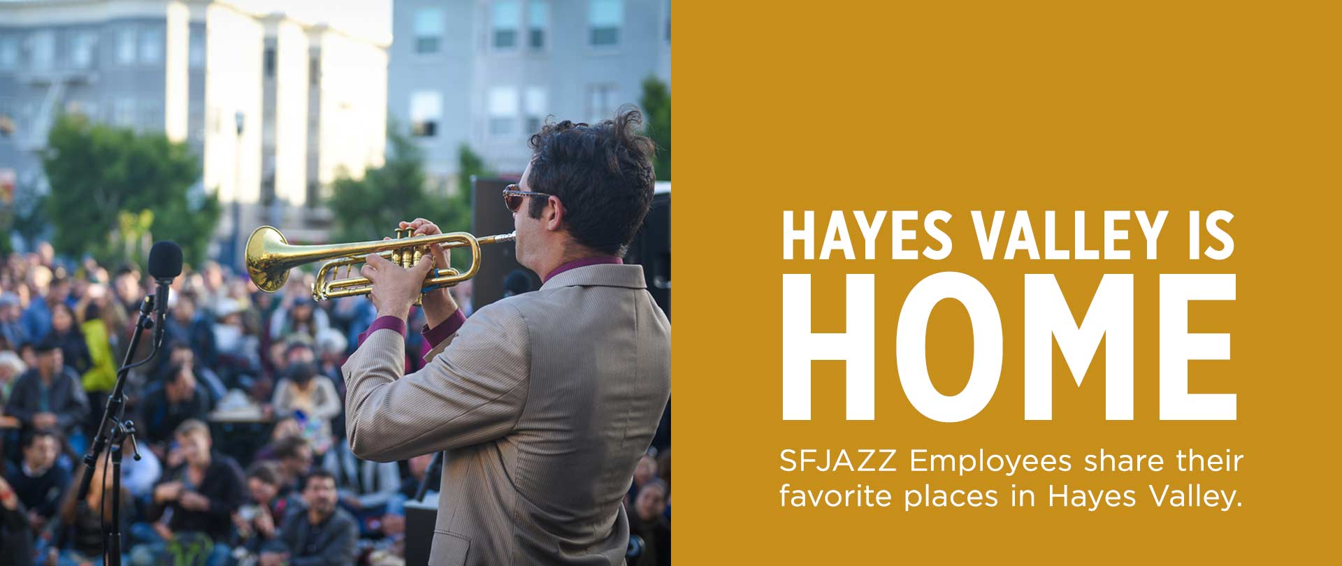 Hayes Valley Is Home 