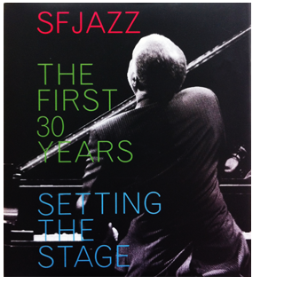 SFJAZZ: The First 30 Years