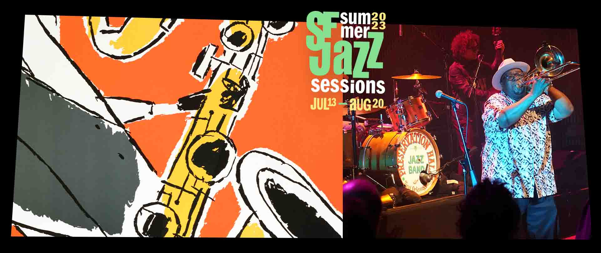 Preservation Hall Jazz Band live on stage at SFJAZZ, with the 2023 Summer Sessions artwork